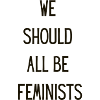 Feminists