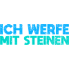 Ich Werfe Mit Steinen