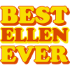 Ellen First Name Funny Gift
