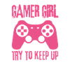 Gamer Girl essaie de suivre