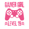 Gamer girl Level 19 Birthday