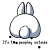 It's Too Peopley Outside