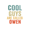 Cool guys are called Owen