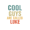 Cool guys are called Luke