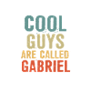 Cool guys are called Gabriel