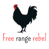 Free range rebel