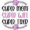 Super maman, super femme, super fatiguée