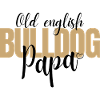 Bulldog DAD Bulldog Bulldogs DAD