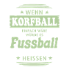 Wenn Korfball einfach wäre