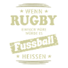 Wenn Rugby einfach wäre