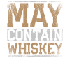 May Contain Whiskey