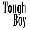 Tough boy