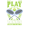 Born to play tennis