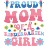 ¡Orgullosa madre de una niña de jardín de infantes! Hija