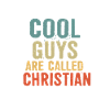 Cool guys are called christian