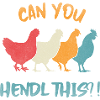 Can You Hendle this?!