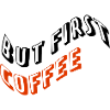But first, Coffee