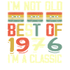 1976 Non sono vecchio Sono classico Vintage 1976 Compleanno