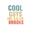 Cool guys are called brooks