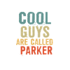 Cool guys are called Parker