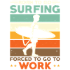 Surfing Surfer Surfboard Saying