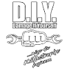 D.I.Y. - Damage it yourself