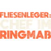 Fliesenleger: Chef Im Ringmaß