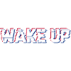 Wake Up blanc
