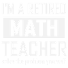 Retired Math Teacher