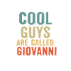 Cool guys are called Giovanni