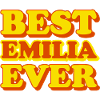 Emilia First Name Funny Gift