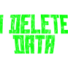 I Delete Data 3