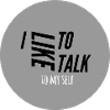 I like to talk