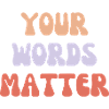 Vos mots comptent