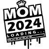 Mama 2024 Loading Mom