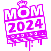 Mama 2024 Loading Mom