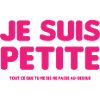 Je suis petite