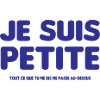 Je suis petite