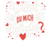 Willst du mich heiraten