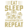 Eat Sleep Havanese Repeat