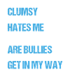 Clumsy Men