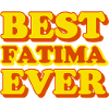 Fatima First Name Funny Gift