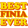Finia First Name Funny Gift