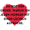 Du bist der Grund.