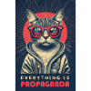 Everything is propaganda cat