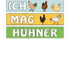 ICH MAG HÜHNER