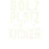 Bolz Platz Kicker