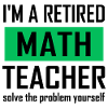 Retired Math Teacher