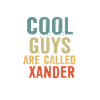 Les mecs cool s’appellent xander