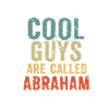 Cool guys are called Abraham